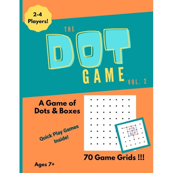 The Dot Game, Volume 2: A Strategy Game of Dots and Boxes, (Paperback)