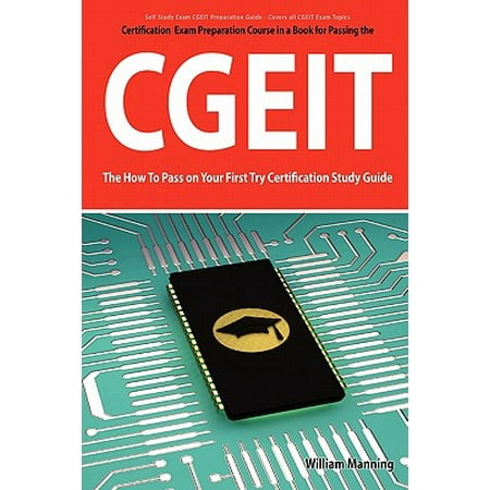 Cgeit Exam Certification Exam Preparation Course In A Book