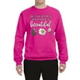 thumbnail image 2 of Wild Bobby, Be Your Own Kind of Beautiful Inspirational, Pop Culture, Unisex Crewneck Graphic Sweatshirt, Fuschia, 3XL, 2 of 3