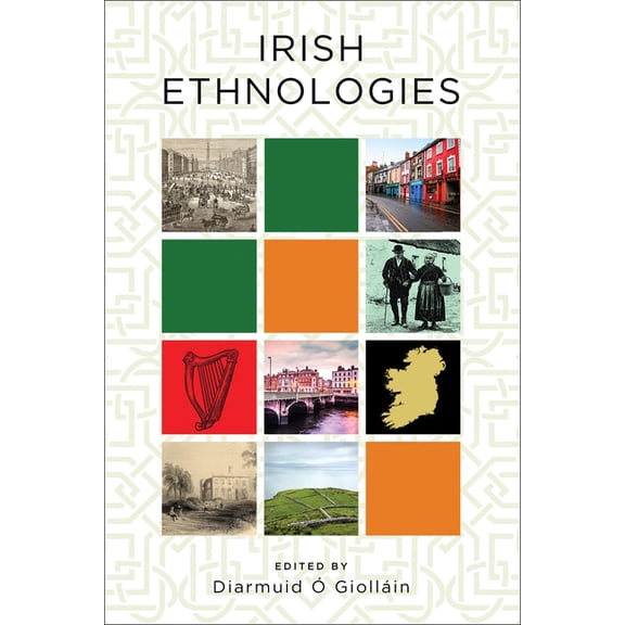 Irish Ethnologies, (Hardcover)