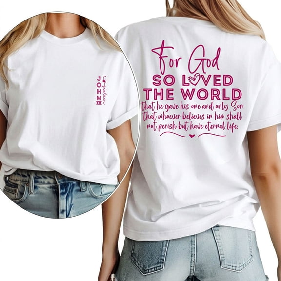 Redemptive For God So Loved the World John 3:16 Print Tshirts Bible Verse Graphic Tees Faith Based Casual Short Sleeve Tops for Daily Outfits White,XL