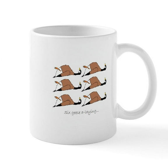 CafePress - Six Geese A Laying... Mug - 11 oz Ceramic Mug - Novelty Coffee Tea Cup