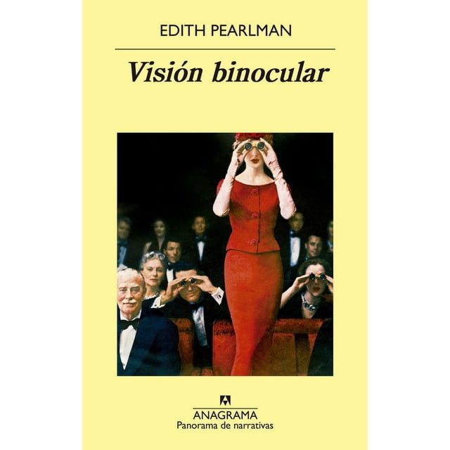 Binoculares Visión Anagrama Edith Pearlman 9788433979957