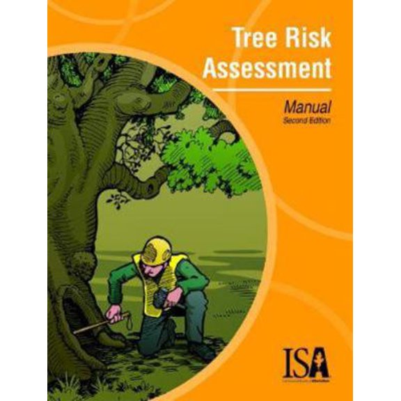 Pre-Owned Tree Risk Assessment Manual, Second Edition (Paperback) 1881956997 9781881956990