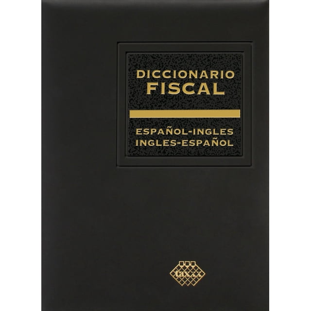 Diccionario Fiscal Español - Inglés Tax Editores Unidos 9786074402728