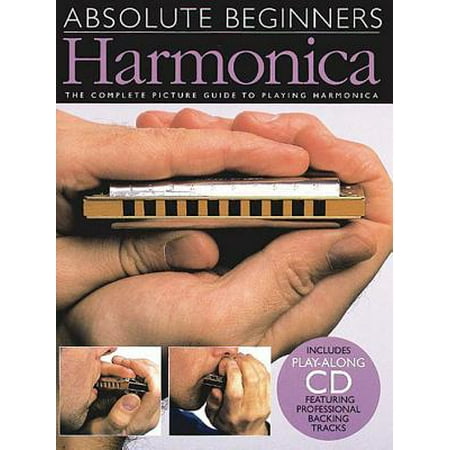 Harmonica Method Book - Harmonica : The Complete Picture Guide to Playing Harmonica