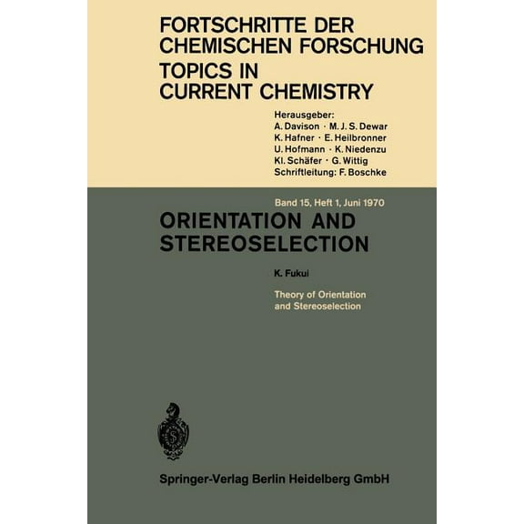 Topics in Current Chemistry Orientation and Stereoselection, Book 15, (Paperback)