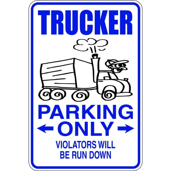 Do It Yourself Wall Decal Sticker Trucker Parking Signs Size: 9 X 18 "