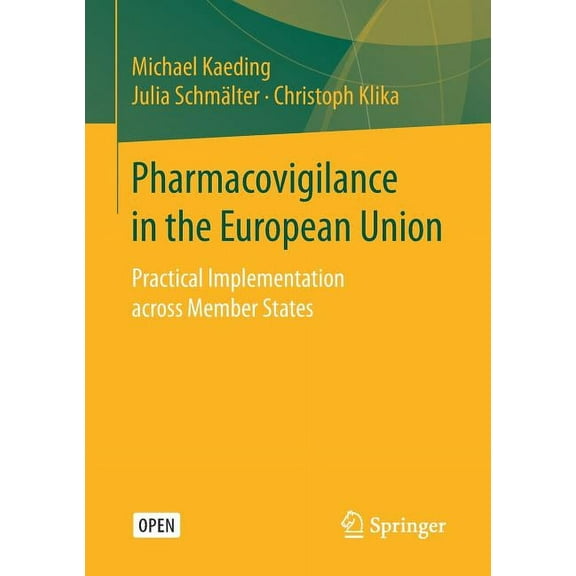 Pharmacovigilance in the European Union: Practical Implementation Across Member States, (Paperback)