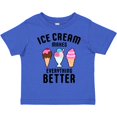 thumbnail image 3 of Inktastic Ice Cream Makes Everything Better Boys or Girls Toddler T-Shirt, 3 of 5