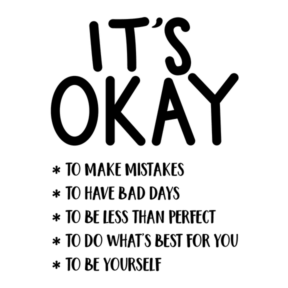 Vinyl Wall Art Decal - It's Okay To Make Mistakes To Have Bad Days To Be Less Than Perfect - 30" x 22" - Motivational Life Quote For Home Bedroom Apartment Living Room Decor