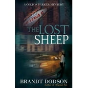 Pre-Owned The Lost Sheep: A Colton Parker Mystery (Paperback) 0736921400 9780736921404