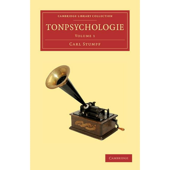 Cambridge Library Collection - Music Tonpsychologie: Volume 1, (Paperback)