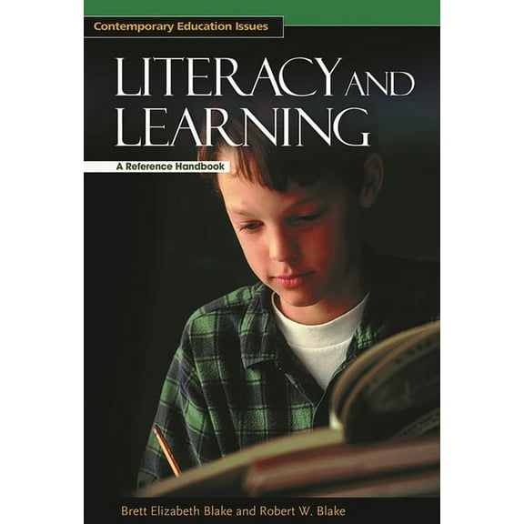 Contemporary Education Issues (eBook) Literacy and Learning: A Reference Handbook, (Hardcover)