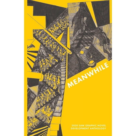 Meanwhile: SAW 2020 Graphic Novel Program Anthology, (Paperback)