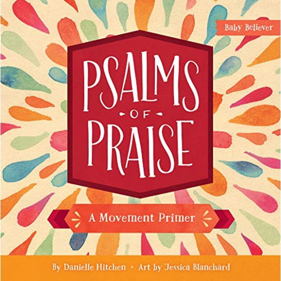 Pre-Owned Psalms of Praise: A Movement Primer (Board book) 073697234X 9780736972345