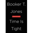 thumbnail image 2 of Time Is Tight: My Life, Note by Note, 2 of 4