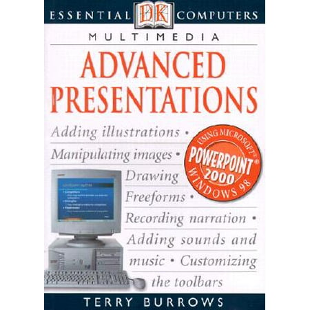 DK Essential Computers (Paperback): Multimedia: Advanced Presentations (Paperback)