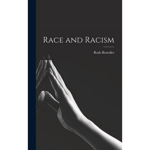 Race and Racism, (Hardcover)