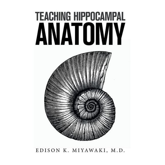 Teaching Hippocampal Anatomy (Hardcover)