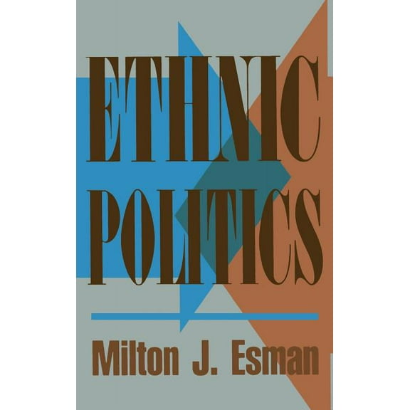 Ethnic Politics, (Hardcover)