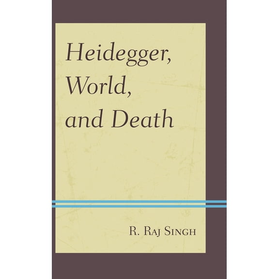 Heidegger, World, and Death, (Paperback)