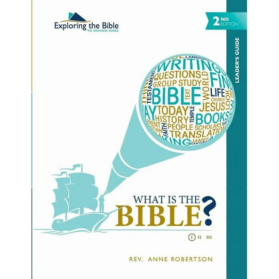 Exploring the Bible: The Dickinson Serie What Is the Bible? - Leader's Guide, Book 1, (Paperback)