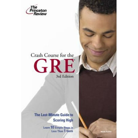 Crash Course for the GRE, 3rd Edition (Graduate School Test Preparation) [Paperback - Used]