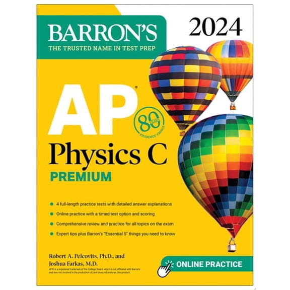 Pre-Owned AP Physics C Premium, 2024: 4 Practice Tests   Comprehensive Review   Online Practice (Paperback) 1506287956 9781506287959