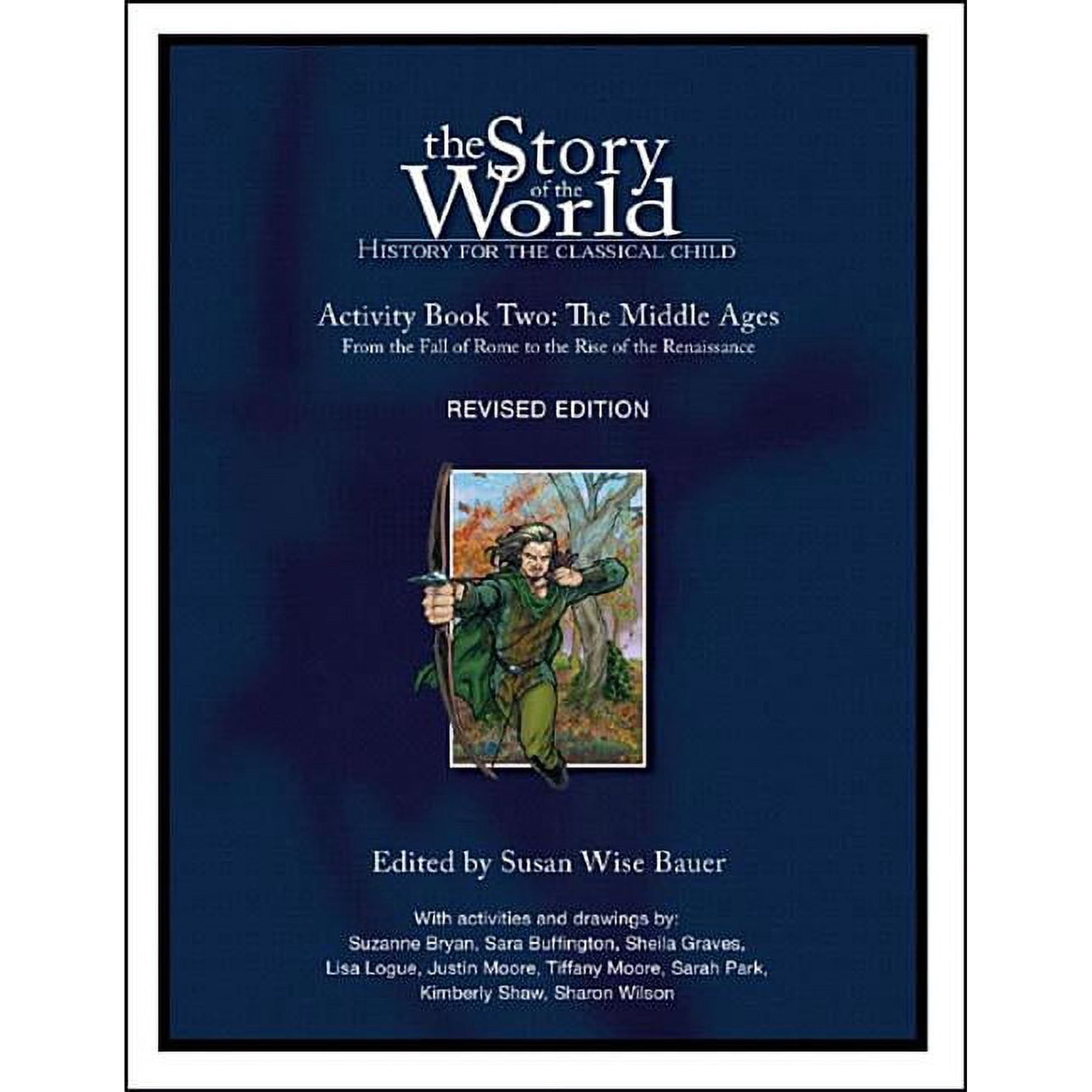 Story of the World Story of the World, Vol. 2 Activity Book: History for the Classical Child: The Middle Ages, (Paperback)
