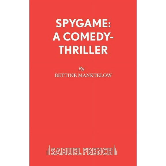 Spygame: A Comedy-Thriller, (Paperback)