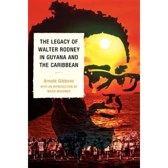 Pre-Owned The Legacy of Walter Rodney in Guyana and the Caribbean, (Paperback)