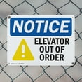 thumbnail image 5 of (2 Pack) Elevator Out Of Order OSHA Notice Sign 10 Inch X 7 Inch Plastic Sign, Weather Resistant, UV Protected for Workplace, Business, and Construction Site, Made in the USA, 5 of 8