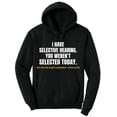 thumbnail image 2 of I Have Selective Hearing, You Weren't Selected Today Funny Sarcastic Polycotton Warm Unisex Hooded Sweatshirt (NavyBlue, 4X-Large), 2 of 18