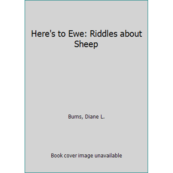 Pre-Owned Here's to Ewe: Riddles About Sheep (You Must Be Joking) (Unknown) 0822523264 9780822523260