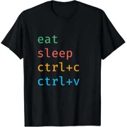 Funny Programmer T-Shirt Eat Sleep Ctrl+C Ctrl+V Copy Paste Retro Tech Graphic Tee Men's Novelty Top Computer Science Software Engineer Gift