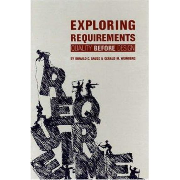 Pre-Owned Exploring Requirements: Quality Before Design (Hardcover) 0932633137 9780932633132