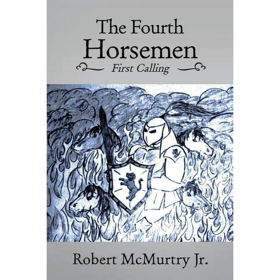 Fourth Horsemen : First Calling