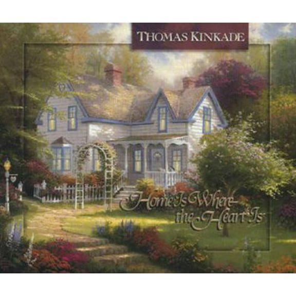 Pre-Owned Home Is Where the Heart Is (Thomas Kinkades Lighted Path Collection)) (Hardcover) 1565077636 9781565077638