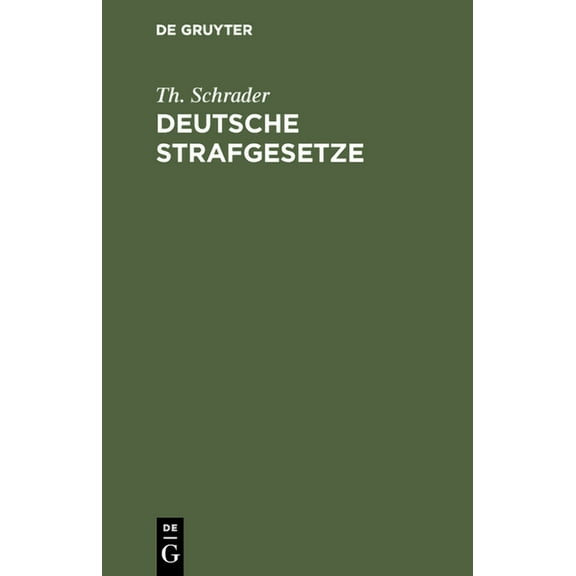 Deutsche Strafgesetze, (Hardcover)