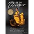 thumbnail image 1 of Choose to Prosper: Triumph over Adversity and Achieve Personal and Financial Success, 1 of 1
