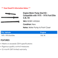 thumbnail image 2 of Engine Water Pump Stud Kit - Compatible with 1975 - 1976 Ford Elite 5.8L V8, 2 of 2