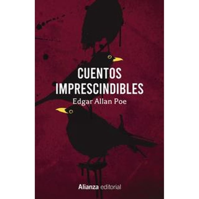 Libro Cuentos Imprescindibles Tapa Blanda, Autor Edgar Allan Poe, Editorial Alianza