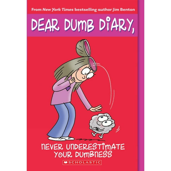Pre-Owned Never Underestimate Your Dumbness (Dear Dumb Diary #7): Volume 7 (Paperback) 0439825962 9780439825962