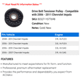 thumbnail image 2 of Drive Belt Tensioner Pulley - Compatible with 2006 - 2011 Chevy Impala 2007 2008 2009 2010, 2 of 2