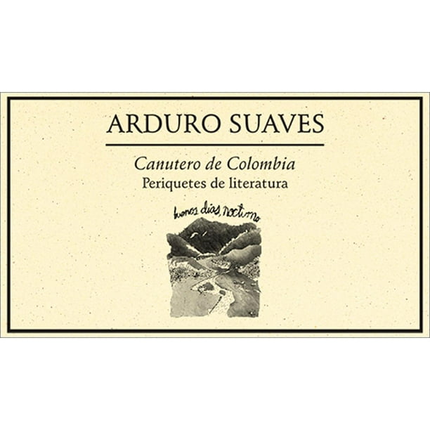 Canutero de Colombia. Periquetes de literatura 2007 Ediciones del Ermitaño 9789685473842