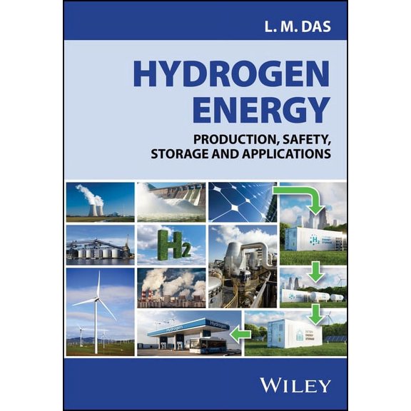Hydrogen Energy: Production, Safety, Storage and Applications, (Hardcover)