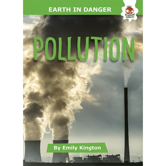 Earth in Danger: Pollution (Hardcover)