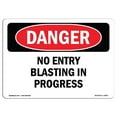 thumbnail image 1 of SignMission OS-DS-A-1218-L-2492 12 x 18 in. OSHA Danger Sign - No Entry Blasting in Progress, 1 of 1