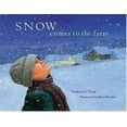 thumbnail image 1 of Pre-Owned Snow Comes to the Farm (Hardcover) 1564024261 9781564024268, 1 of 1